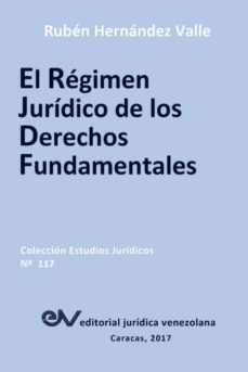 el regimen juridico de los derechos fundamentales-9789803653804