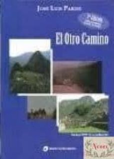 el otro camino (2ª ed)-jose luis parise-9789870805304