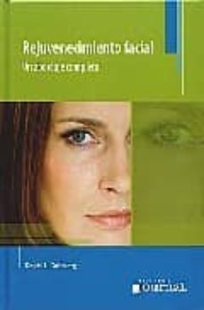 rejuvenecimiento facial: un abordaje completo-david j. goldberg-9789871259304
