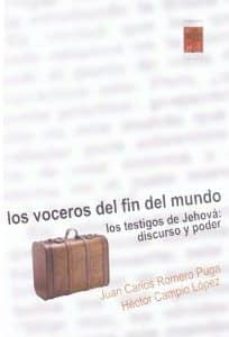los voceros del fin del mundo-juan carlos romero-9789871300204