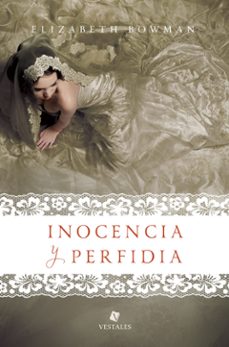 inocencia y perfidia (ebook)-elizabeth bowman-9789871405404