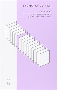 shanzhai: el arte de la falsificacion y la deconstruccion en china-9789871622504