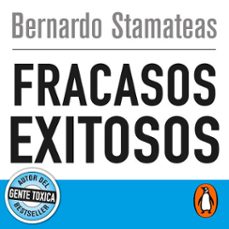 fracasos exitosos (audiolibro)-bernardo stamateas-9789877802504