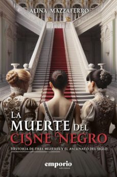 la muerte del cisne negro (ebook)-alina mazzaferro-9789877893304