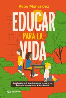 educar para la vida (ebook)-pepe menendez-9789878013404