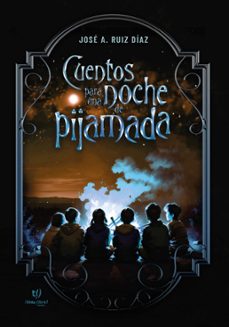 cuentos para una noche de pijamada (ebook)-josé ruiz díaz-9789878247304