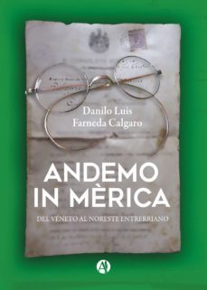 andemo in mèrica (ebook)-danilo luis farneda calgaro-9789878706504