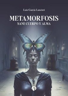 metamorfosis (ebook)-luis garcía lancieri-9789878766904