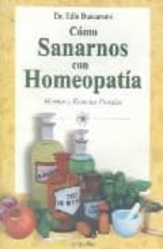 como sanarnos con homeopatia: hierbas y esencias florales-dis buscarons-9789879481004