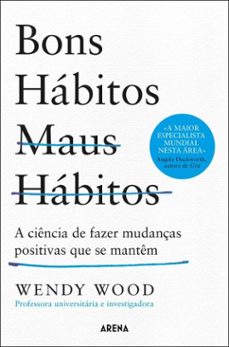 bons hábitos, maus hábitos (ebook)-wendy wood-9789895834204