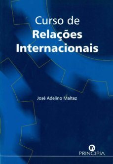 curso de relaçes internacionais (ebook)-josé adelino maltez-9789898131904