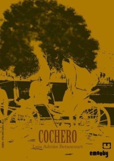 cochero (ebook)-luis adrian betancourt-9789898493804