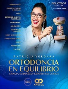 ortodoncia en equilibrio. ciencia, evidencia y experiencia clínica-patricia vergara-9789962748304