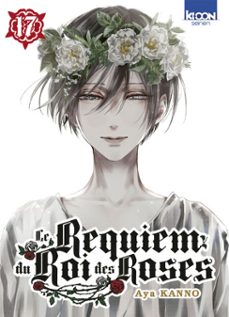 le requiem du roi des roses t17 (ebook)-aya kanno-9791032721704