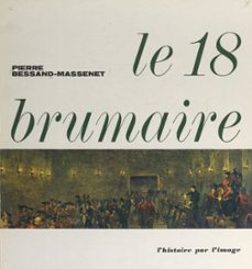le 18 brumaire (ebook)-pierre bessand-massenet-9791037613004