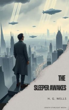 the sleeper awakes (ebook)-h. g. wells-9791070123904