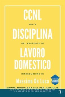 ccnl sulla disciplina del rapporto di lavoro domestico - 2022 (ebook)-9791220853804