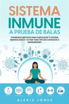 sistema inmune a prueba de balas (ebook)-alexis jones-9791220857604