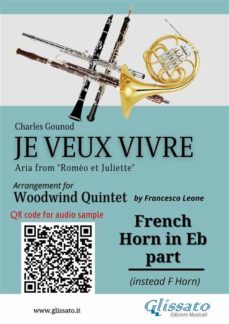 french horn in eb part of "je veux vivre" for woodwind quintet (ebook)-9791221375404