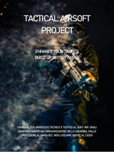 tactical airsoft project - manuale di softair (ebook)-9791222779904