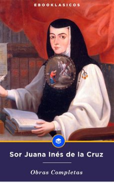obras completas de sor juana ines de la cruz (ebook)-juana ines de la cruz-9791223032404