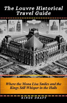 the louvre historical travel guide (ebook)-kings draft-9791224445104