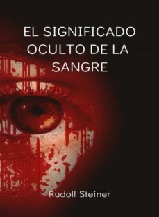 el significado oculto de la sangre (traducido) (ebook)-9791255365204