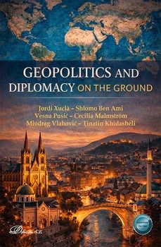 geopolitics and diplomacy on the ground-jordi xucla i costa-9791370069704
