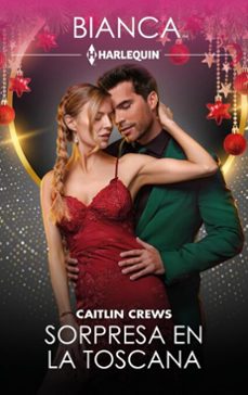 sorpresa en la toscana (ebook)-caitlin crews-9791370172404