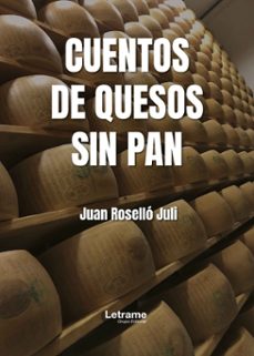 cuentos de queso sin pan-juan roselló juli-9791370295004