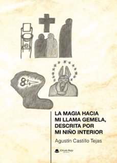 la magia hacia mi llama gemela, descrita por mi niño interior (ebook)-9791370356804