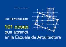 101 cosas que aprendi en la escuela de arquitectura-9791387521004