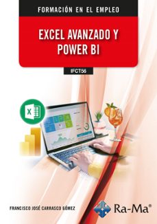 (ifct56) excel avanzado y power bi-francisco jose carrasco gomez-9791387642204