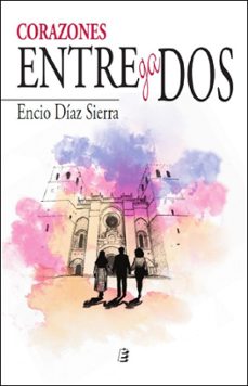 corazones entregados-encio diaz sierra-9791387643904