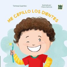 me cepillo los dientes-teresa guarino-9791387663704