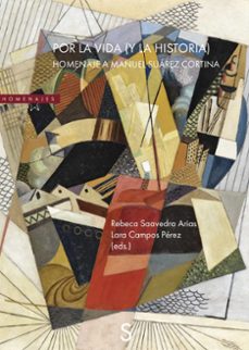 por la vida (y la historia)-rebeca saavedra arias-lara campos perez-9791387694104