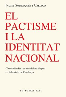 pactisme i identitat nacional-jaume sobreques i callico-9791387728304