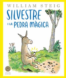 en silvestre i la pedra magica-william steig-9791387748104