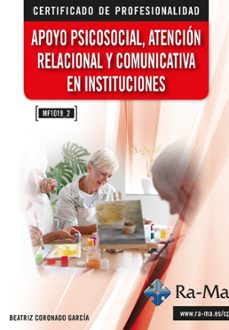 (mf1019_2) apoyo psicosocial, atencion relacional y comunicativa-beatriz coronado garcia-9791387764104