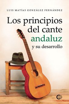 los principios del cante andaluz y su desarrollo (ebook)-9791387826604