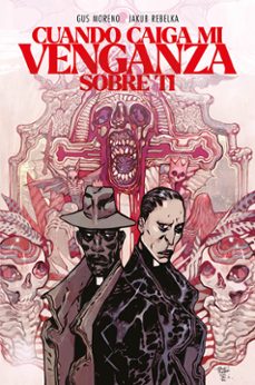 cuando caiga mi venganza sobre ti-gus moreno-jakub rebelka-9791387927004
