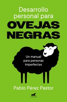 desarrollo personal para ovejas negras-pablo perez pastor-9791388038204