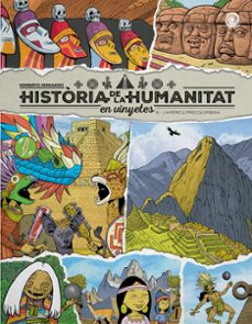 historia de la humanitat en vinyetes. l& x02019;america precolomb ina vol. 8-norberto fernandez-9791388074004