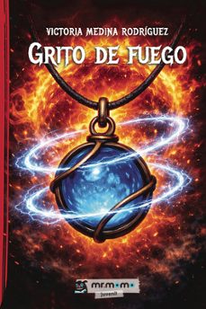 grito de fuego-victoria medina rodriguez-9791388335204
