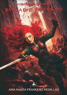 aventura no deseada iii. batalla en el reino maldito-ana maria franquet monllau-9791399025804