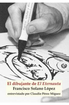 el dibujante de el eternauta-claudio fabian perez miguez-9791399049404