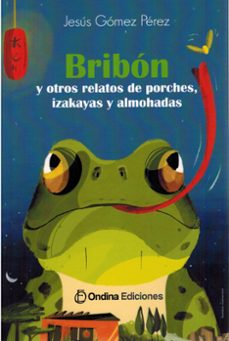 bribon y otros relatos de porches, izakayas y almohadas-jesus gomez perez-9791399053104