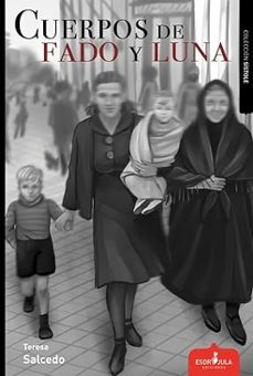 cuerpos de fado y luna-teresa salcedo-9791399106404