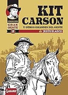 kit carson y otros grandes del oeste. coleccion gran oeste 2-jesus blasco-9791399115604