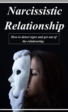 narcissistic relationship - how to detect signs and get out of the relationship (ebook)-david smith-9798201129804